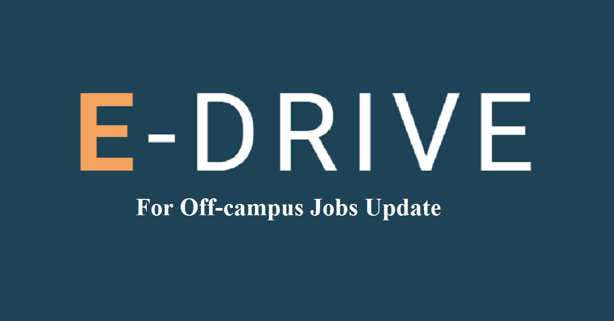 Off Campus Jobs & IT Career Opportunities | E-Drive